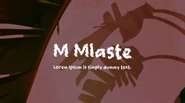 M Mlaste Font
