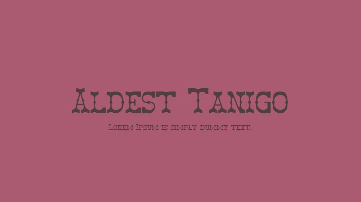 Aldest Tanigo Font