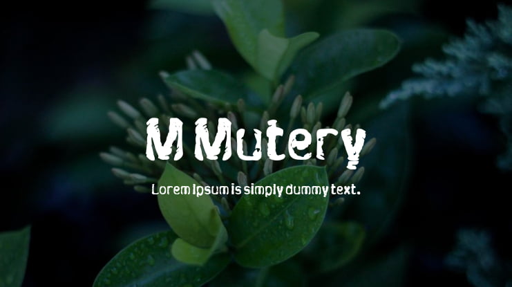 M Mutery Font