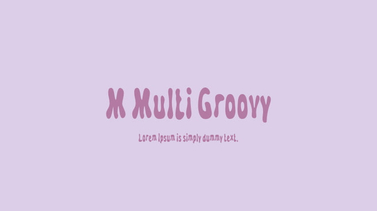 M Multi Groovy Font