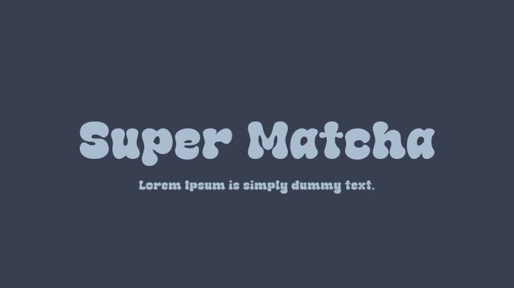 Super Matcha Font
