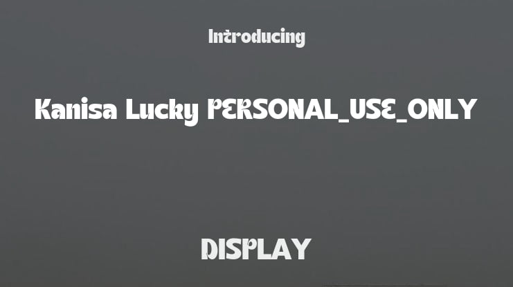 Kanisa Lucky PERSONAL_USE_ONLY Font