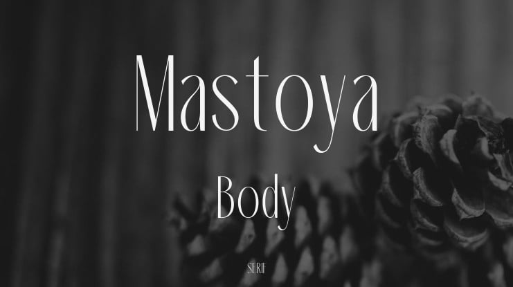 Mastoya Body Font