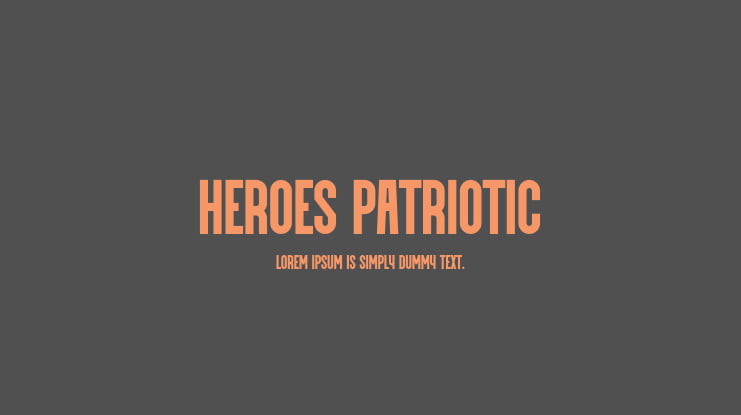 Heroes Patriotic Font
