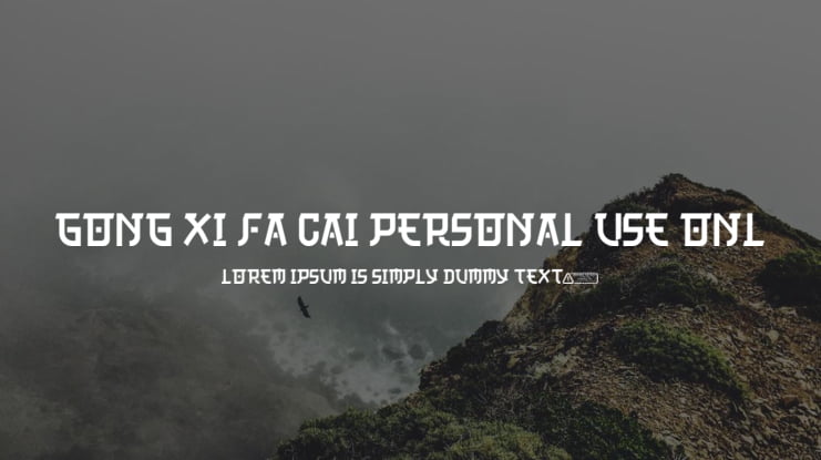 Gong Xi Fa Cai PERSONAL USE ONL Font