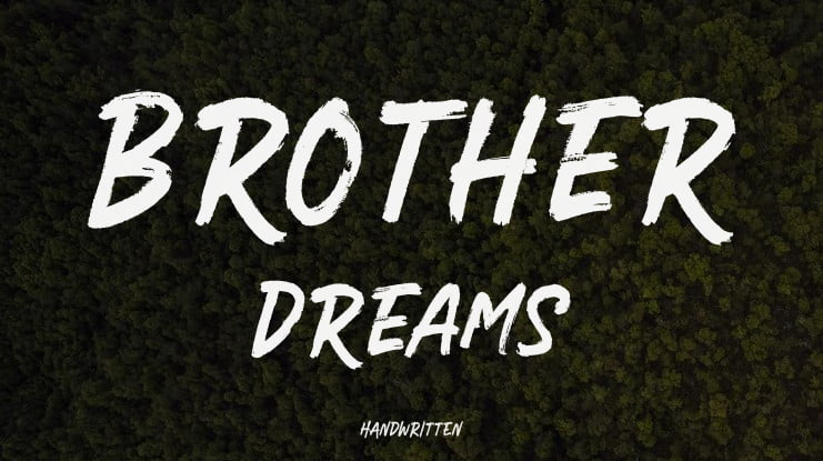 Brother Dreams Font