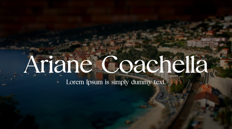 Ariane Coachella Font