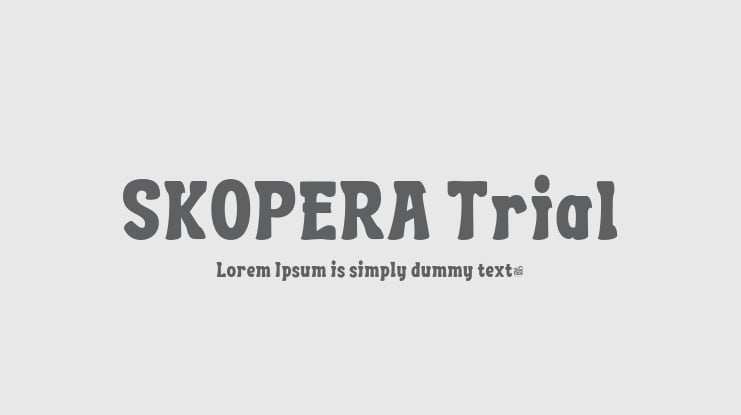 SKOPERA Trial Font