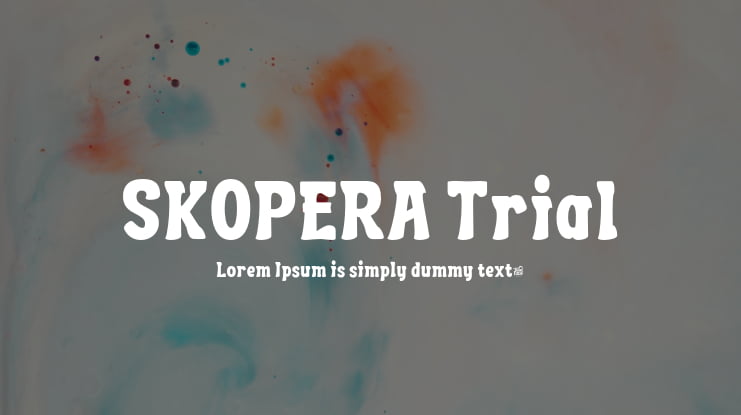 SKOPERA Trial Font