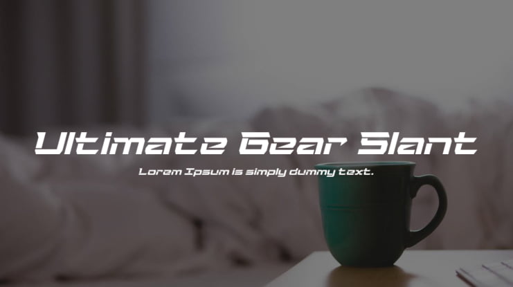 Ultimate Gear Slant Font Family