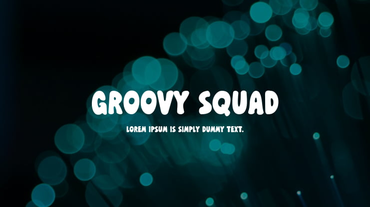 Groovy Squad Font