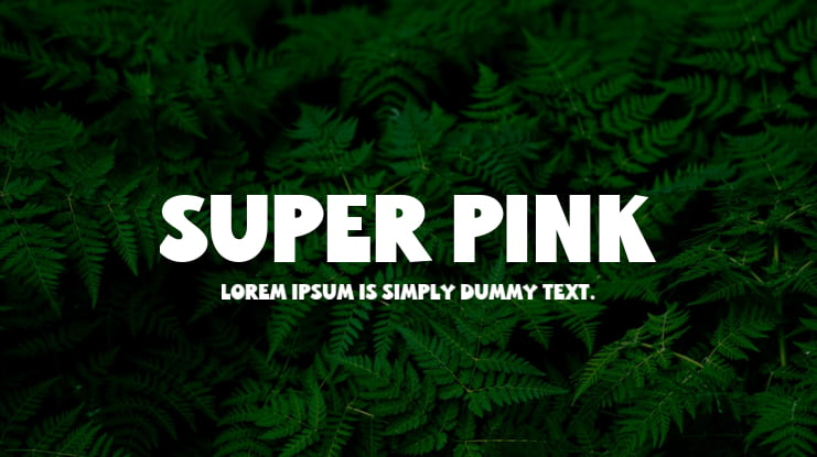 Super Pink Font