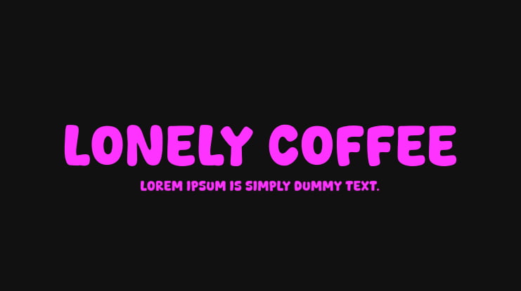 Lonely Coffee Font