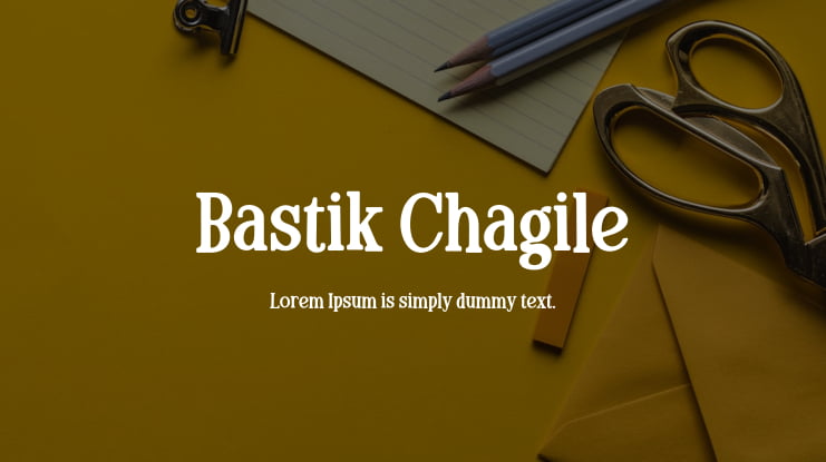 Bastik Chagile Font