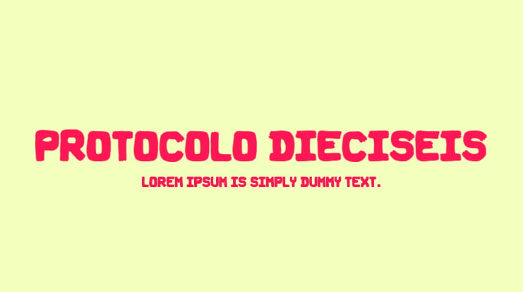 Protocolo Dieciseis Font