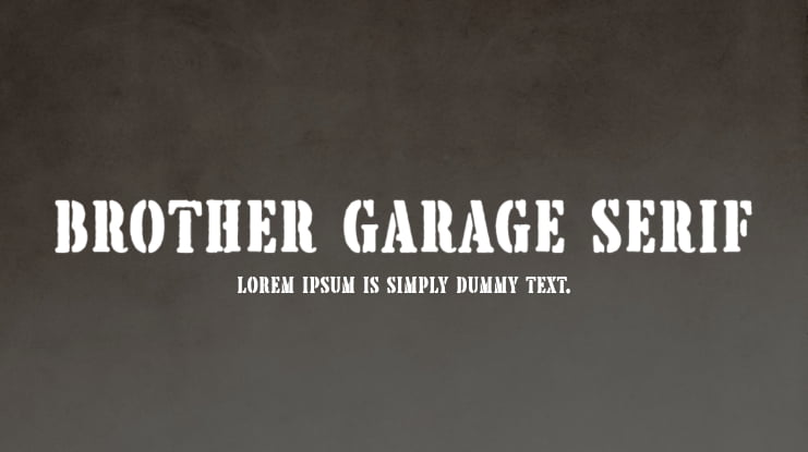 Brother Garage Serif Font