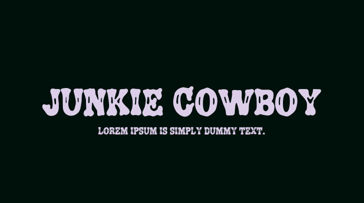 Junkie Cowboy Font