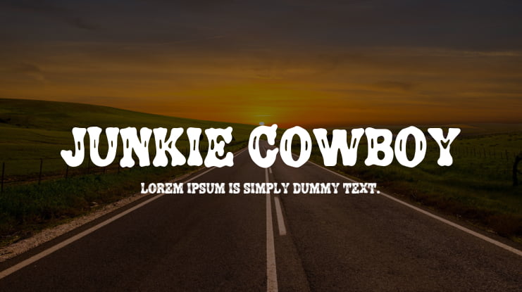 Junkie Cowboy Font