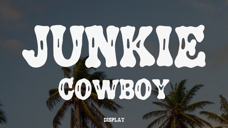 Junkie Cowboy Font