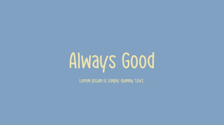 Always Good Font