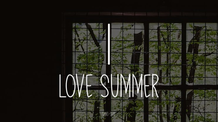 I Love Summer Font