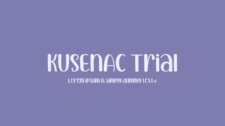 KUSENAC Trial Font