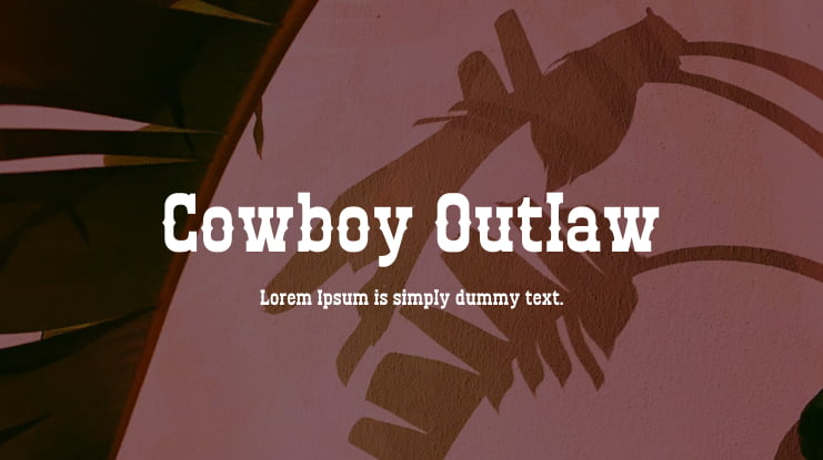 Cowboy Outlaw Font Family