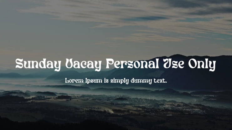 Sunday Vacay Personal Use Only Font