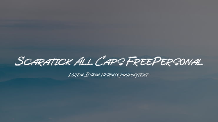 Scaratick All Caps FreePersonal Font Family