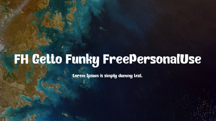 FH Getto Funky FreePersonalUse Font