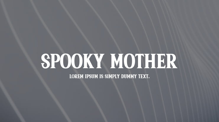 Spooky Mother Font