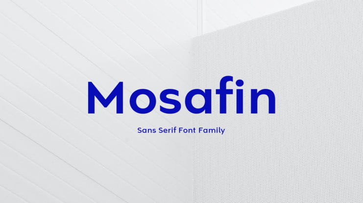 Mosafin Sans Serif  Font Family