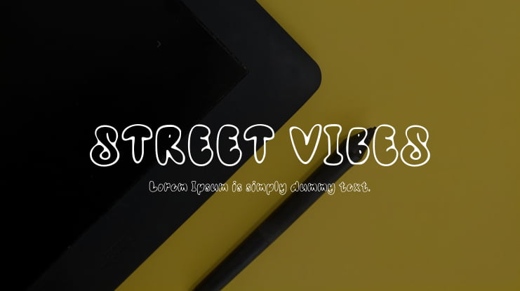 STREET VIBES Font