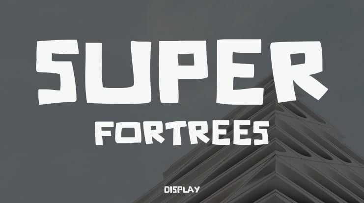 Super Fortrees Font