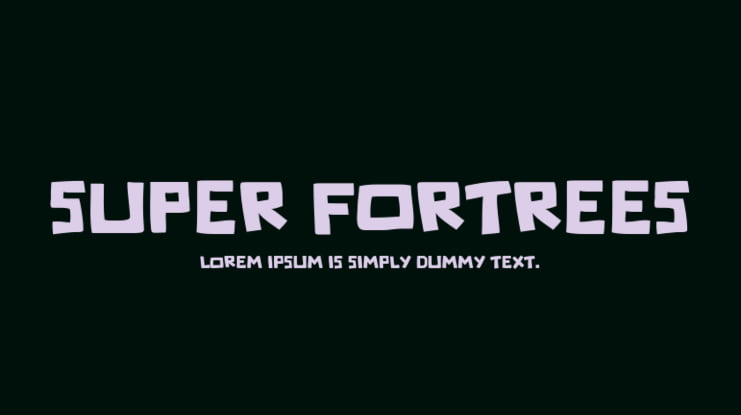 Super Fortrees Font