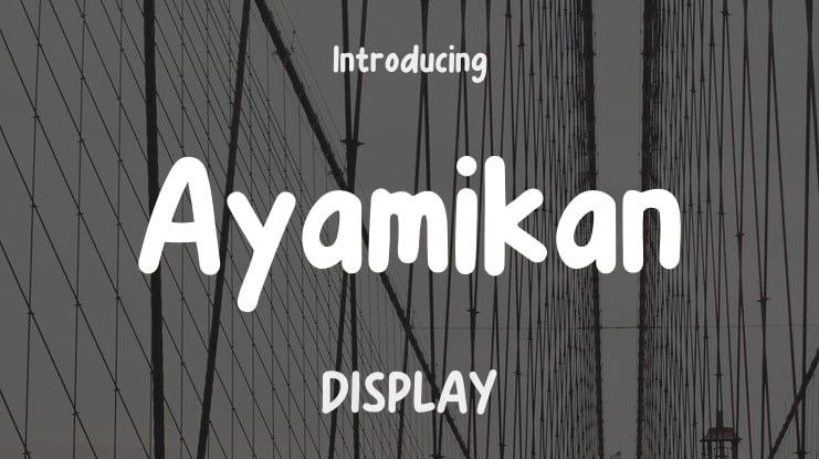 Ayamikan Font