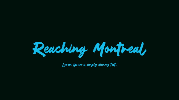 Reaching Montreal Font