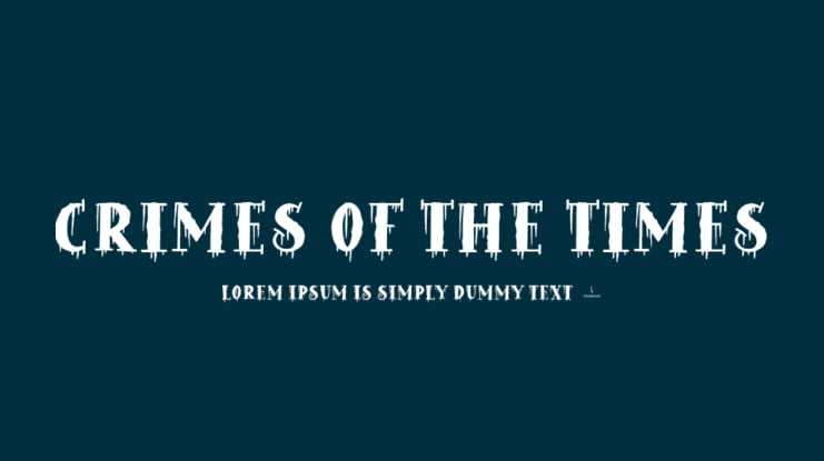 Crimes of the Times Font