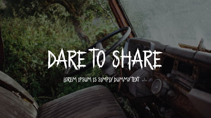 Dare to Share Font