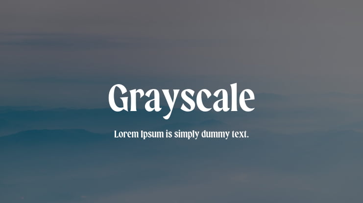 Grayscale Font Family