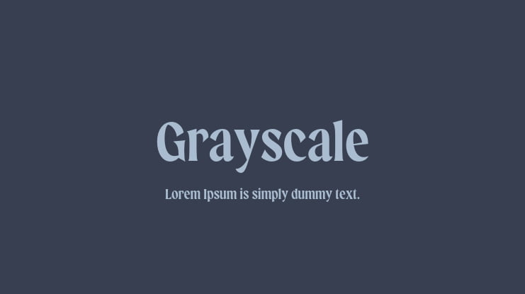 Grayscale Font Family