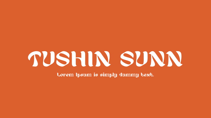 TUSHIN SUNN Font