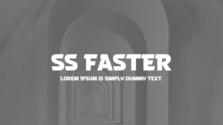 SS FASTER Font