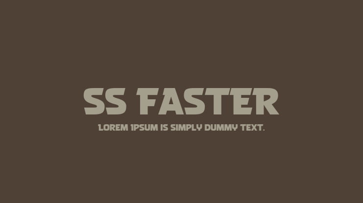 SS FASTER Font