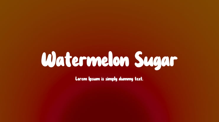 Watermelon Sugar Font