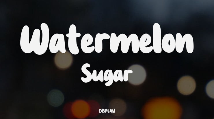 Watermelon Sugar Font