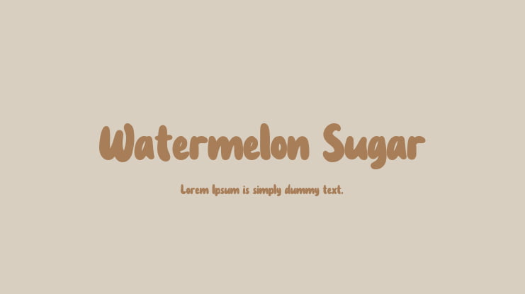 Watermelon Sugar Font