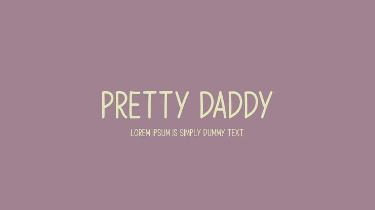 Pretty Daddy Font