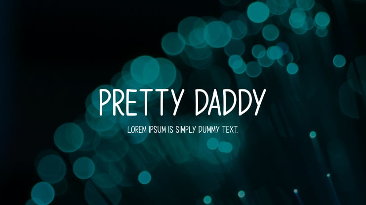 Pretty Daddy Font