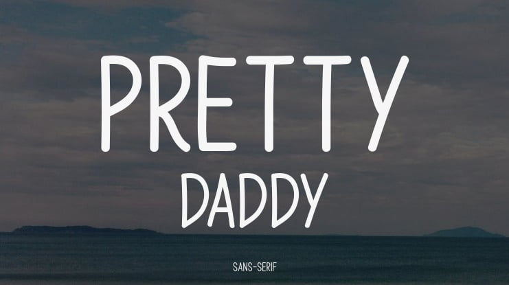 Pretty Daddy Font